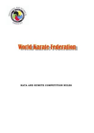 World Karate Federation Competition Rules for Kata and Kumite 884KB