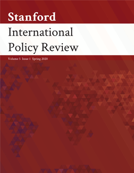 Stanford International Policy Review Volume 5 Issue 1 Spring 2020