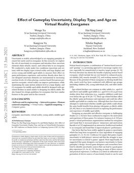 Effect of Gameplay Uncertainty, Display Type, and Age on Virtual Reality Exergames CHI ’21, May 8–13, 2021, Yokohama,Japan