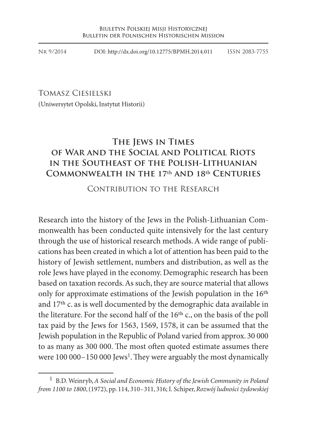 The Jews in Times of War and the Social and Political Riots in The