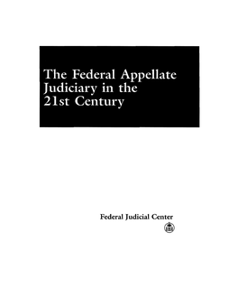 The Federal Appellate Judicary in the 21St Century