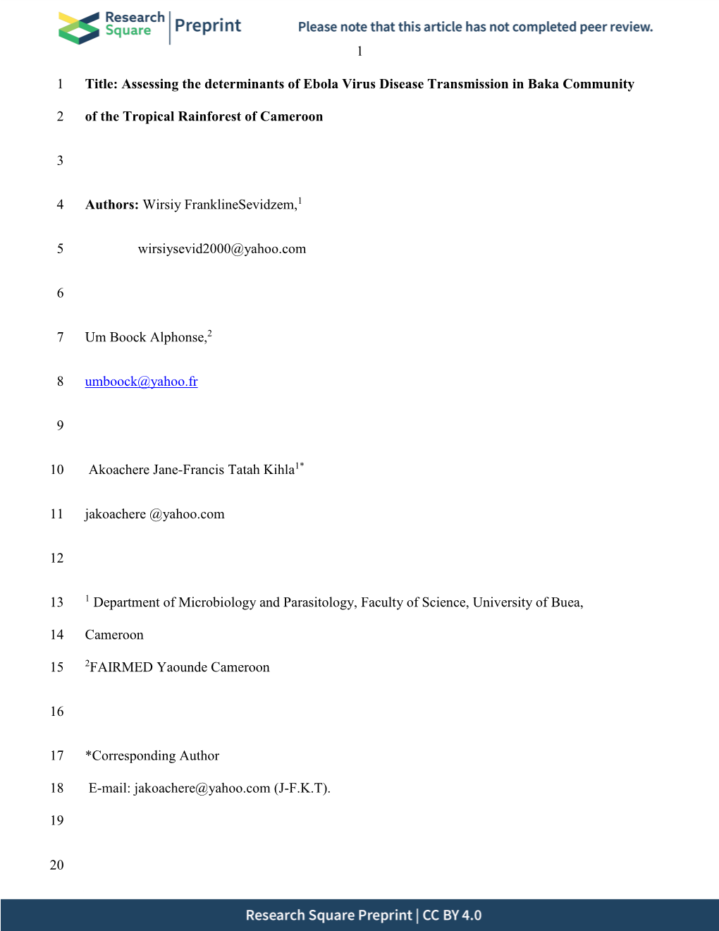 Assessing the Determinants of Ebola Virus Disease Transmission in Baka Community