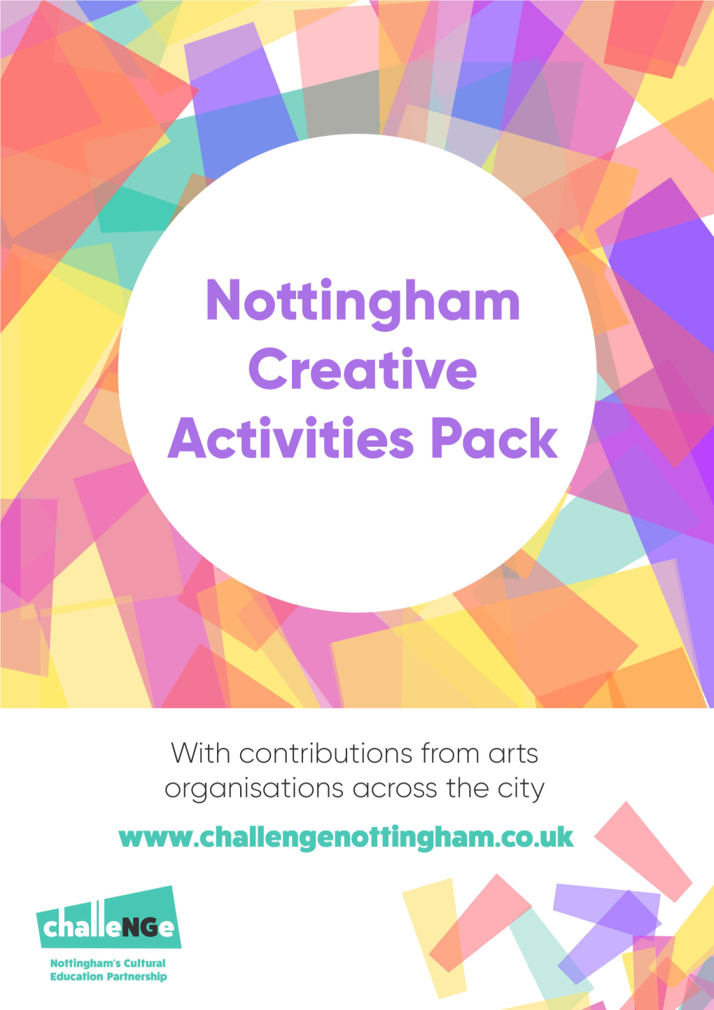 Challenge Activity Pack, Bringing Together Creative Activities from Arts Organisations in Nottingham