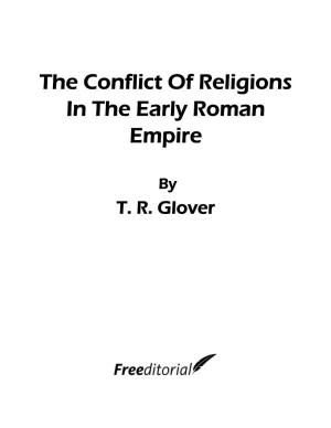 The Conflict of Religions in the Early Roman Empire