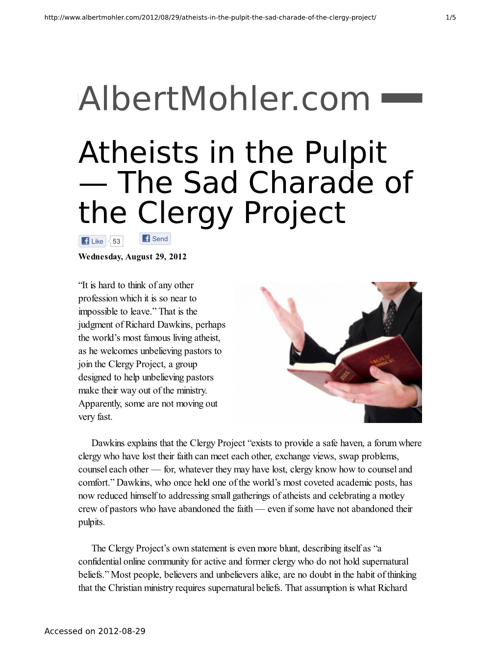 Atheists in the Pulpit — the Sad Charade of the Clergy Project Send Like 53 Wednesday, August 29, 2012