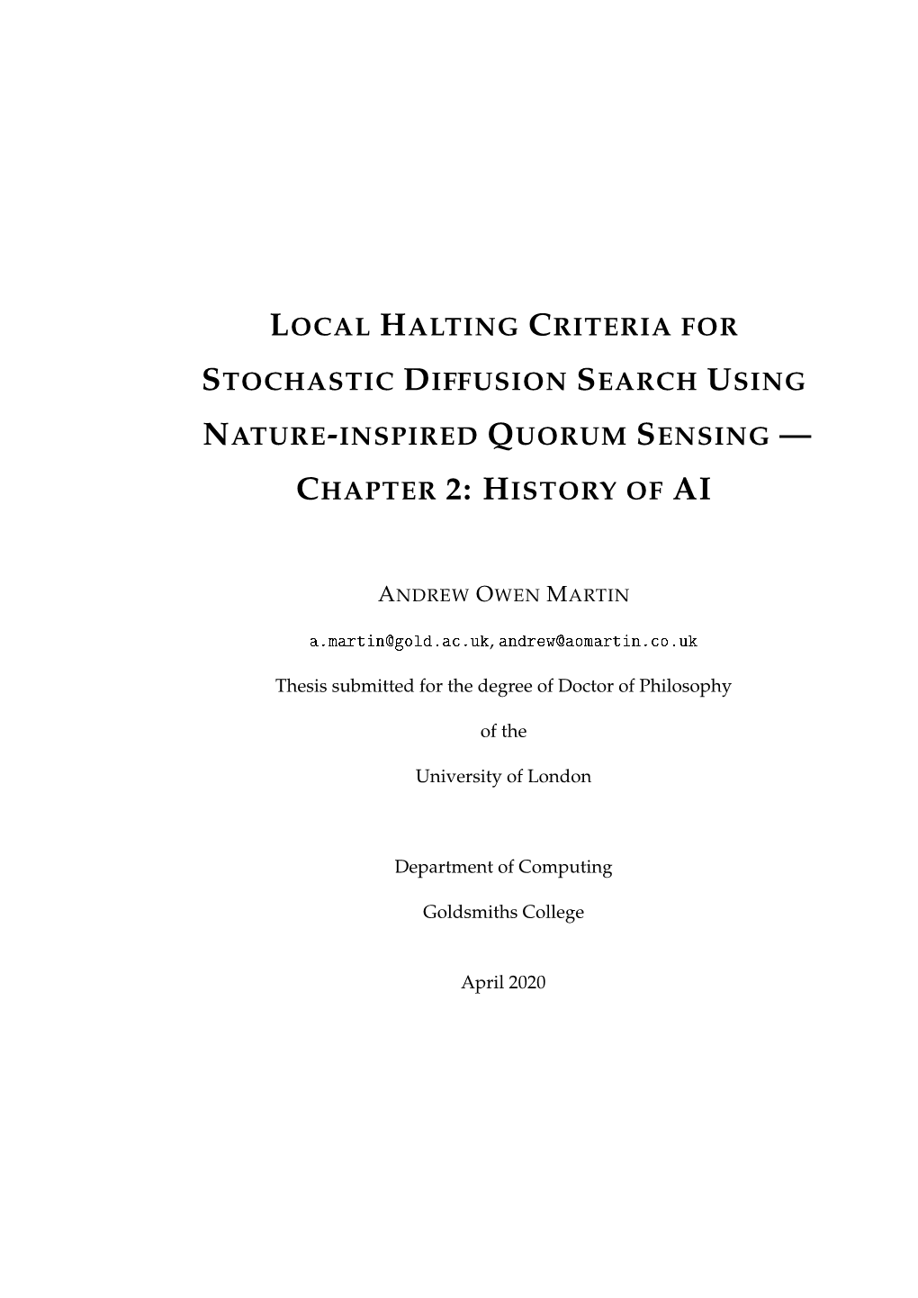 Local Halting Criteria for Stochastic Diffusion Search Using Nature