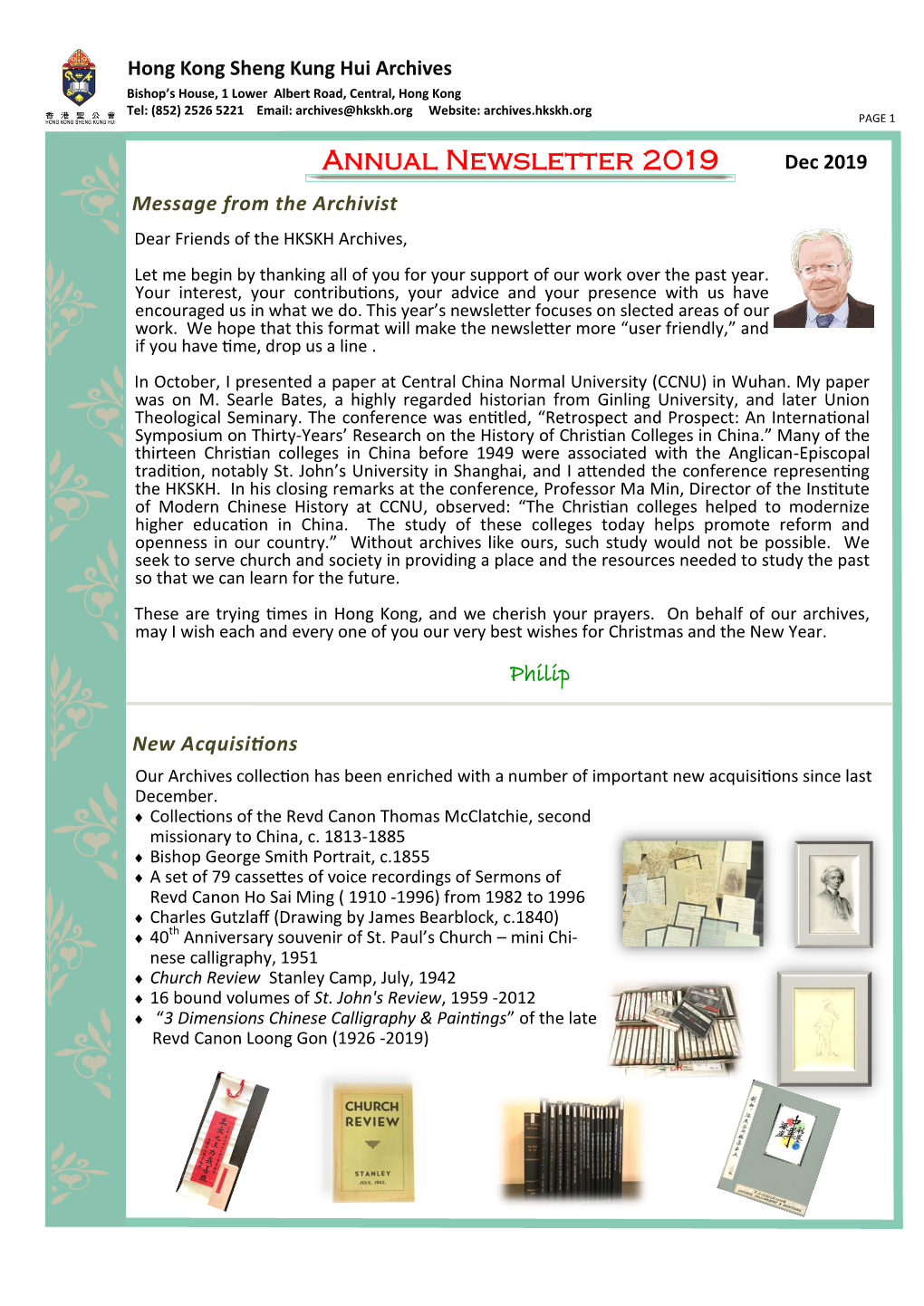 Annual Newsletter 2019 Dec 2019 Message from the Archivist Dear Friends of the HKSKH Archives