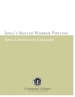 Iowa's Skilled Worker Pipeline Iowa Community Colleges