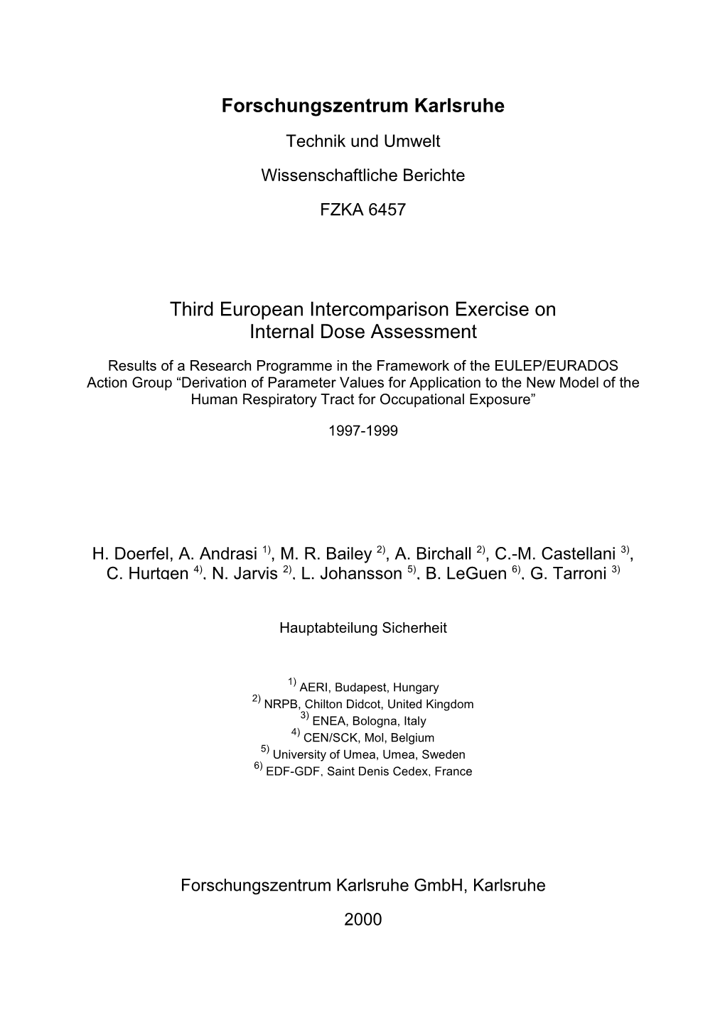 Forschungszentrum Karlsruhe Third European Intercomparison Exercise