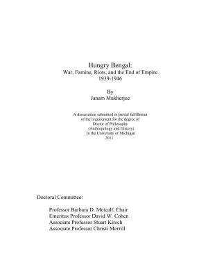 Hungry Bengal: War, Famine, Riots, and the End of Empire 1939-1946