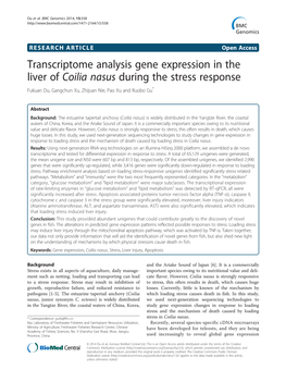 Transcriptome Analysis Gene Expression in the Liver of Coilia Nasus During the Stress Response Fukuan Du, Gangchun Xu, Zhijuan Nie, Pao Xu and Ruobo Gu*