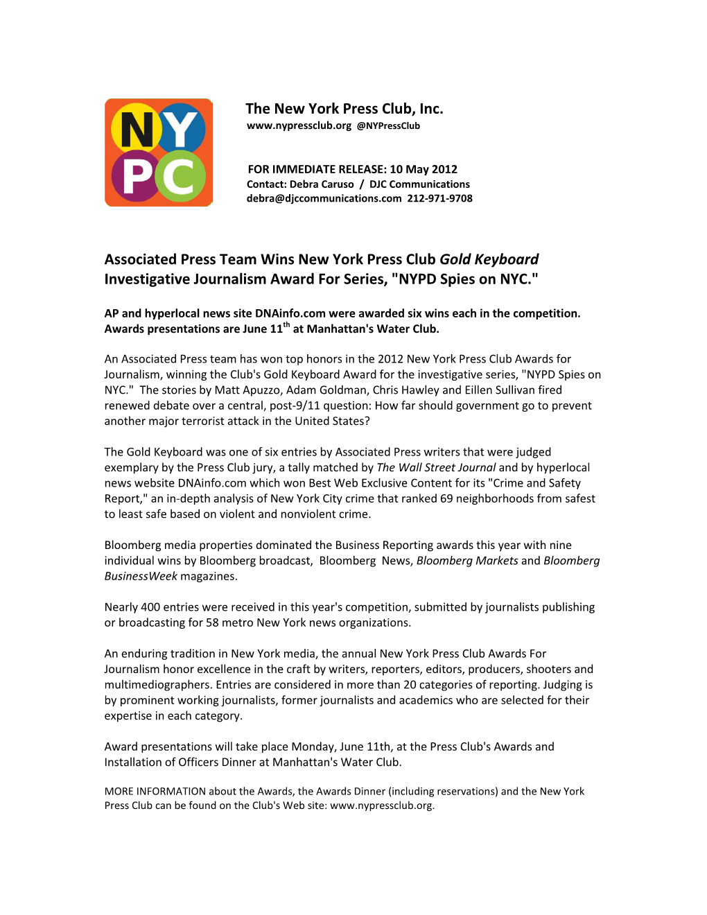Gold Keyboard Investigative Journalism Award for Series, "NYPD Spies on NYC."