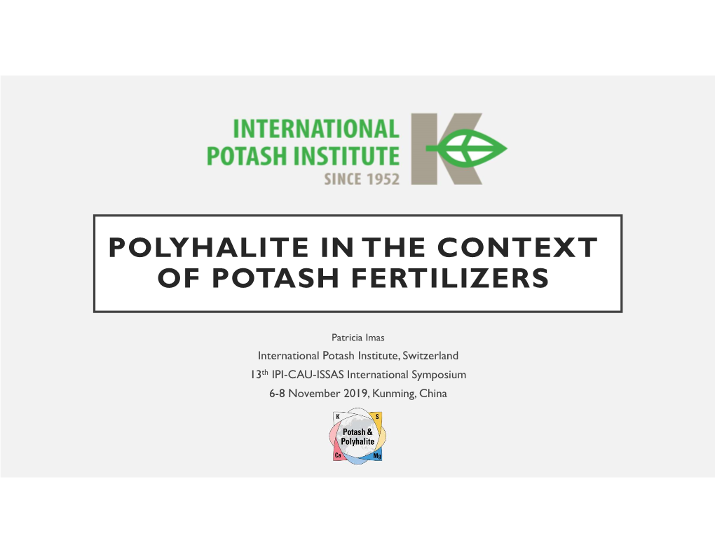 Polyhalite in the Context of Potash Fertilizers