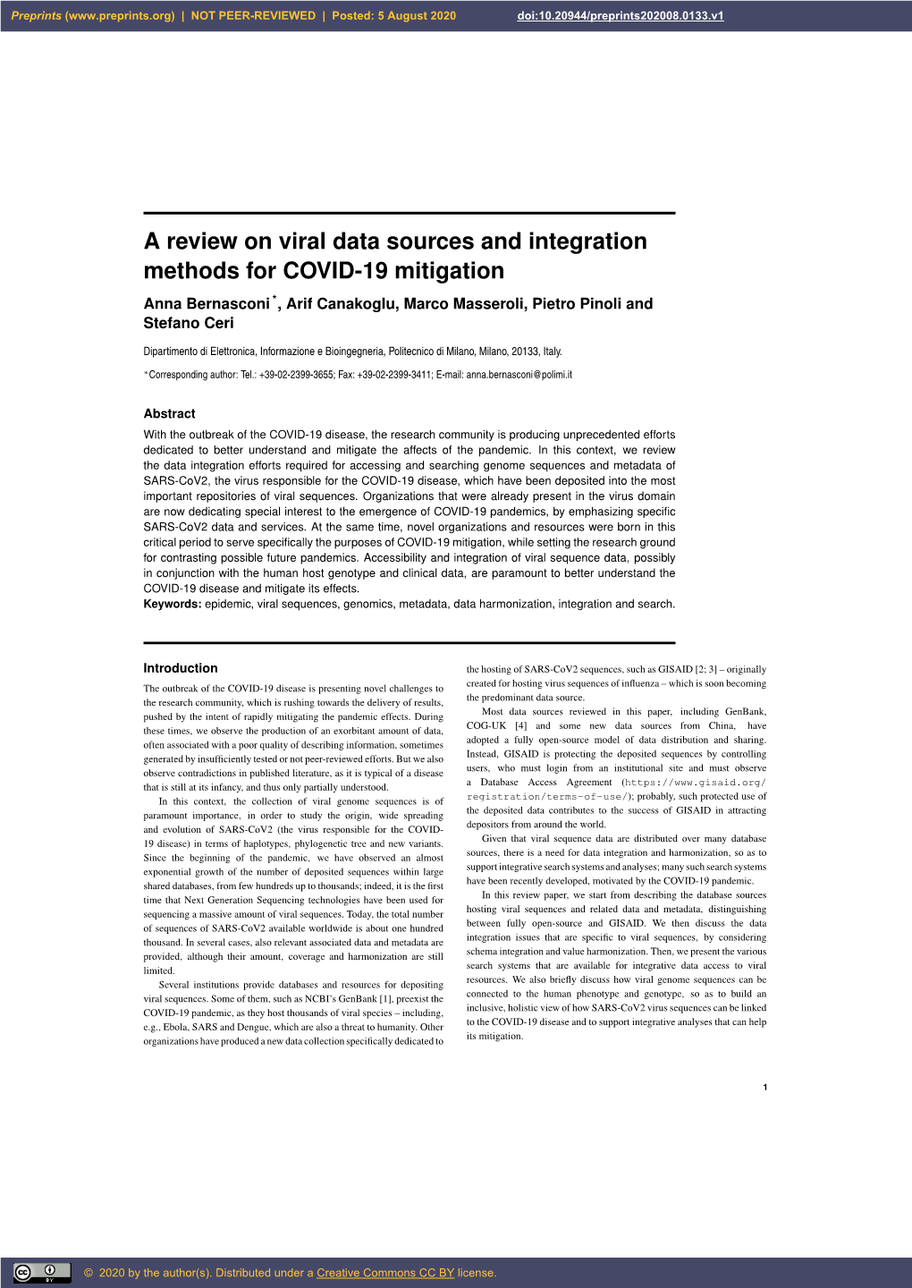 A Review on Viral Data Sources and Integration Methods for COVID-19 Mitigation Anna Bernasconi *, Arif Canakoglu, Marco Masseroli, Pietro Pinoli and Stefano Ceri
