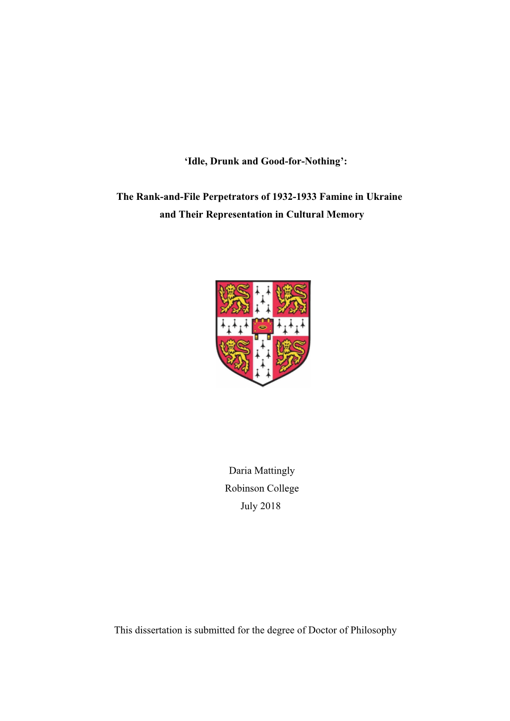 The Rank-And-File Perpetrators of 1932-1933 Famine in Ukraine and Their Representation in Cultural Memory