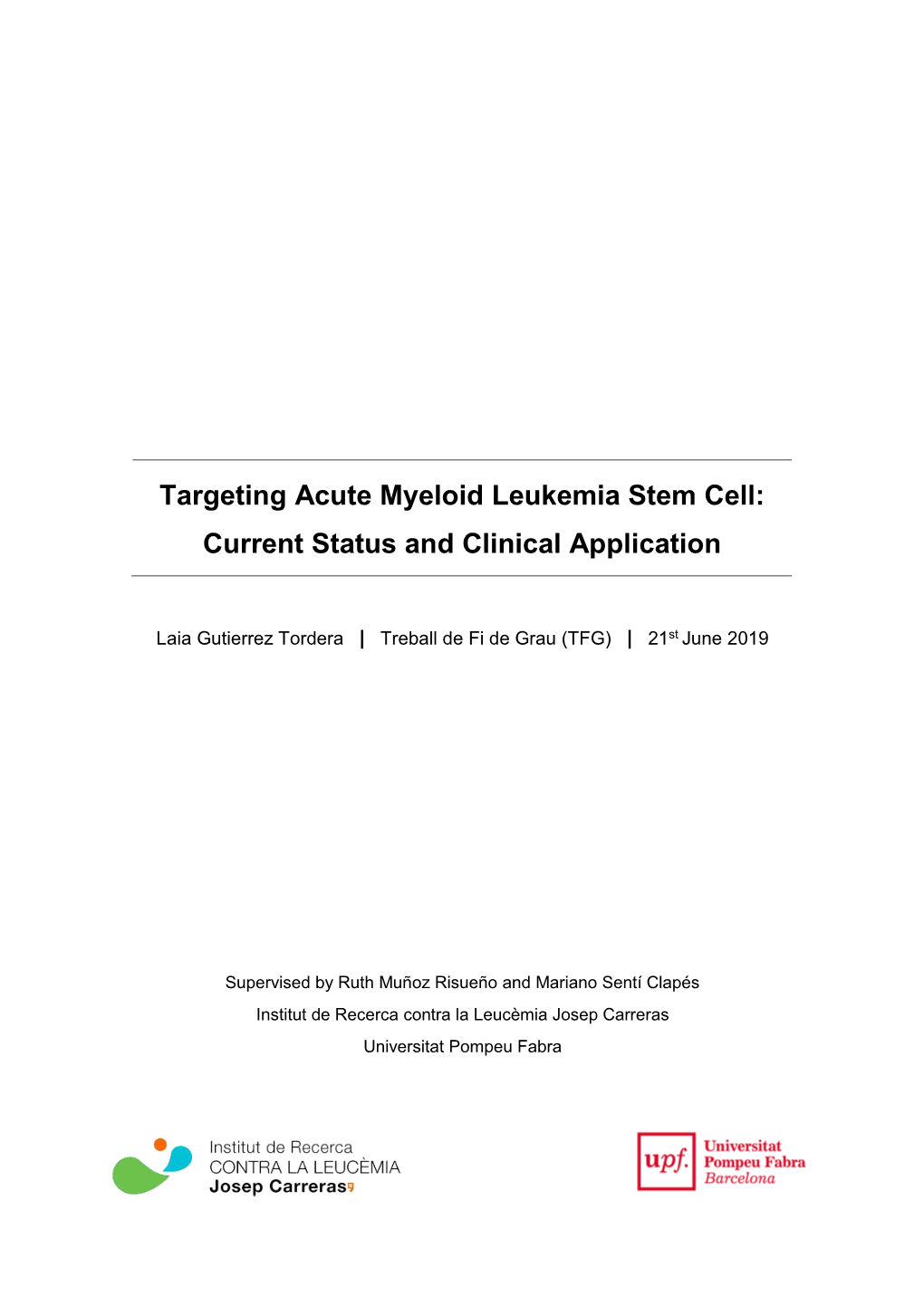 Targeting Acute Myeloid Leukemia Stem Cell