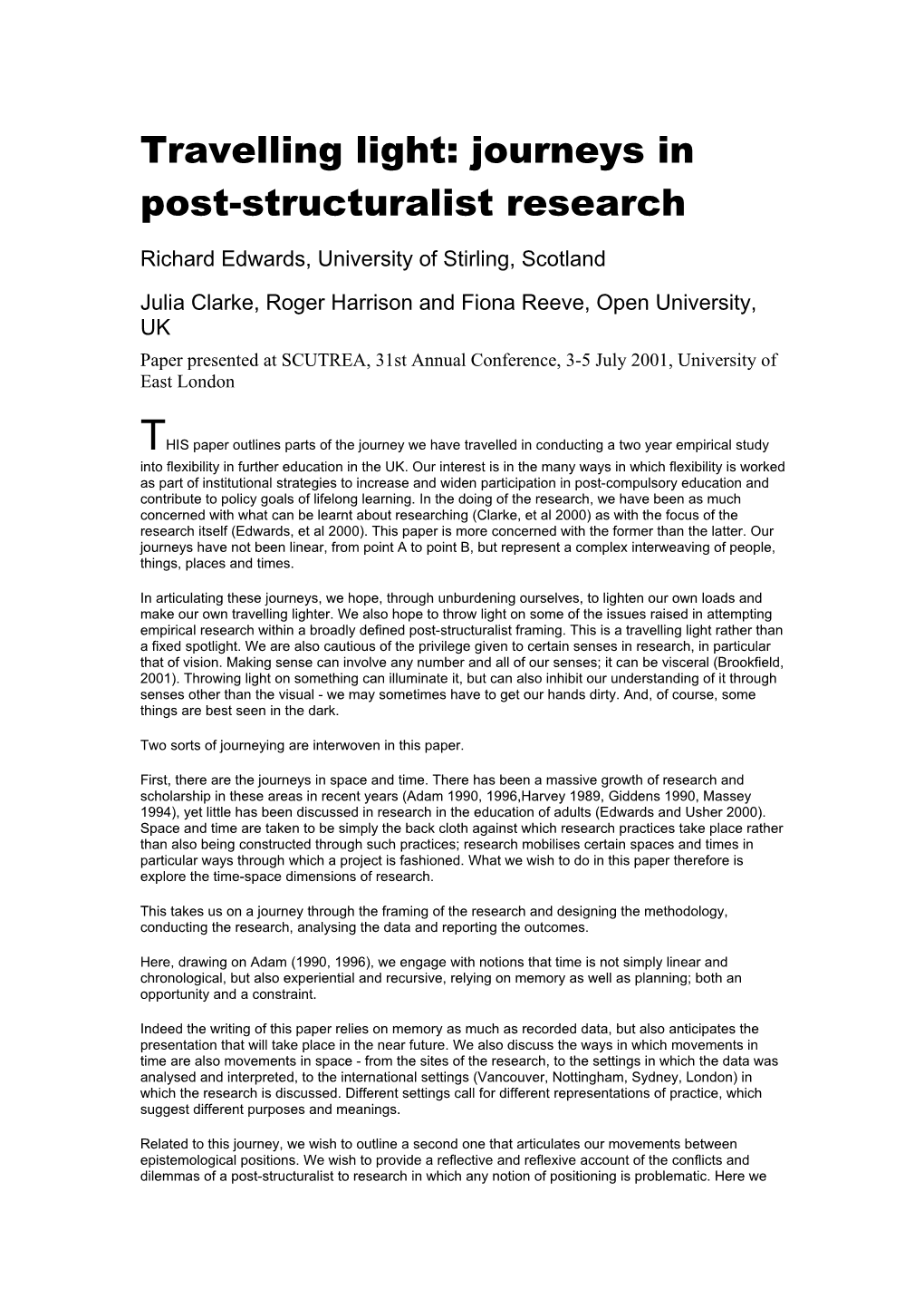 Travelling Light: Journeys in Post-Structuralist Research