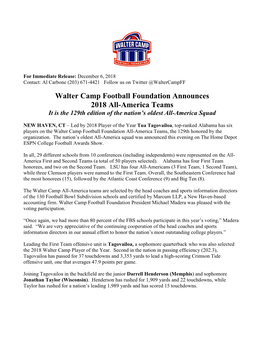 Walter Camp Football Foundation Announces 2018 All-America Teams It Is the 129Th Edition of the Nation’S Oldest All-America Squad