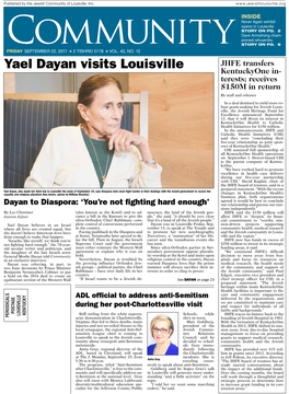 Yael Dayan Visits Louisville Kentuckyone In- Terests; Receives $150M in Return by Staff and Releases