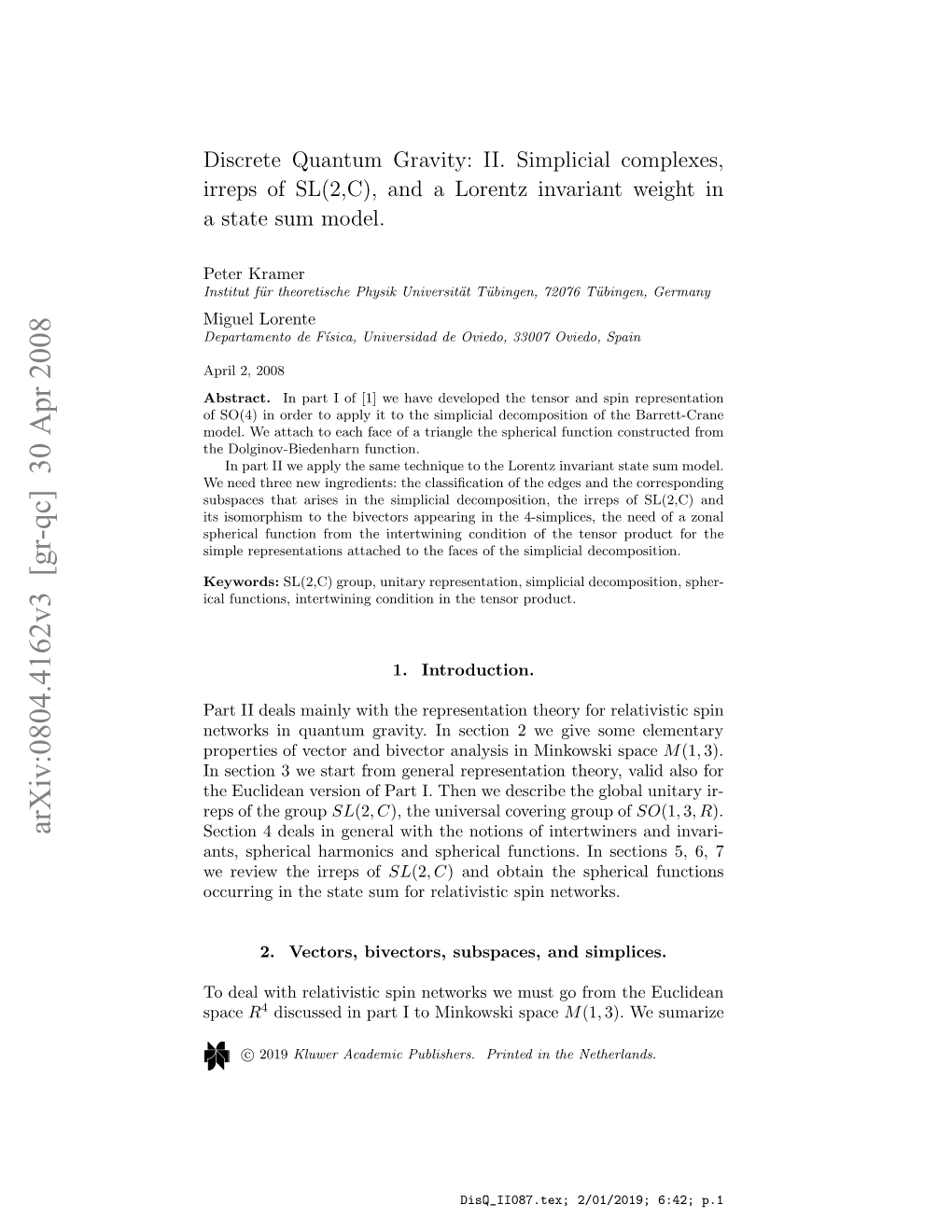 Discrete Quantum Gravity: II. Simplicial Complexes, Irreps of SL