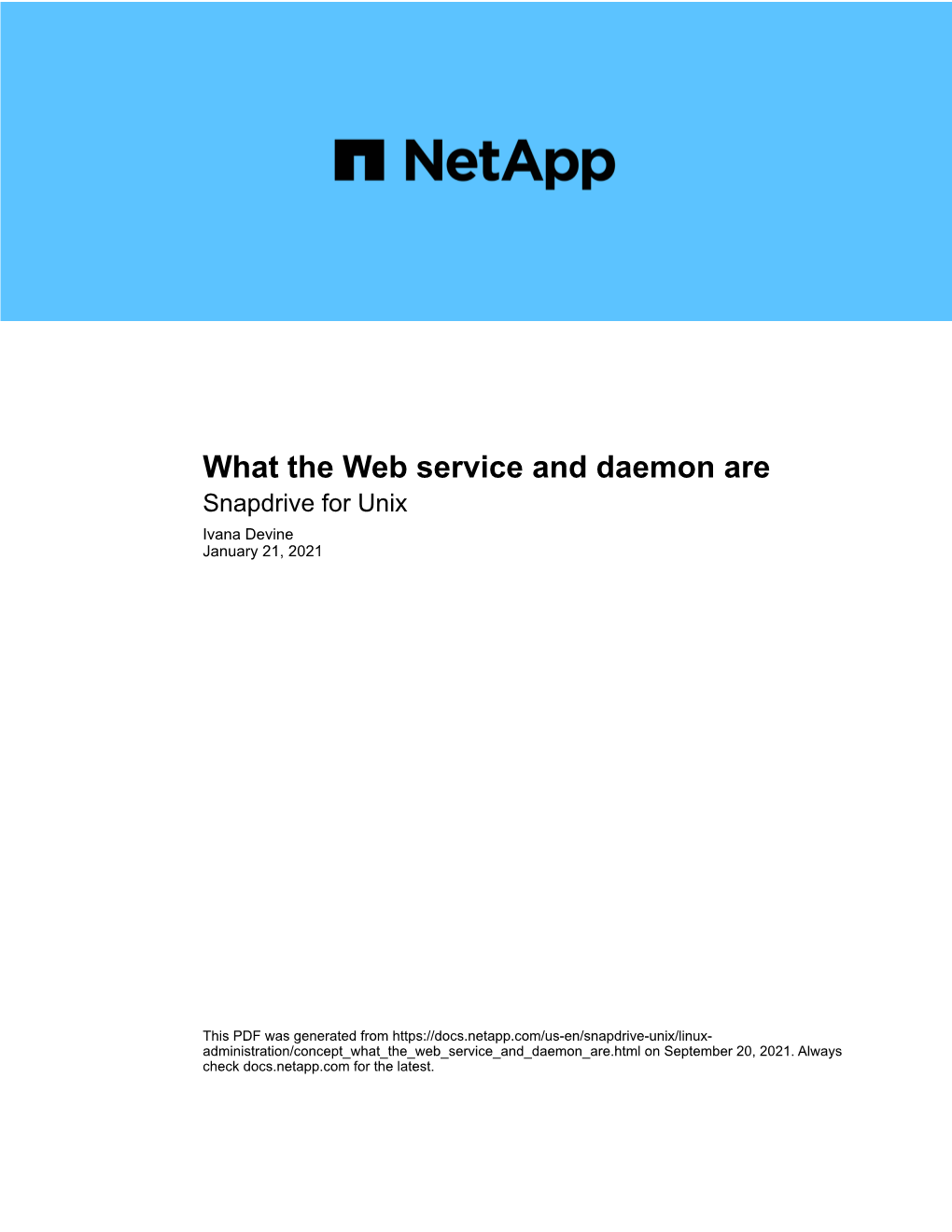 What the Web Service and Daemon Are : Snapdrive for Unix