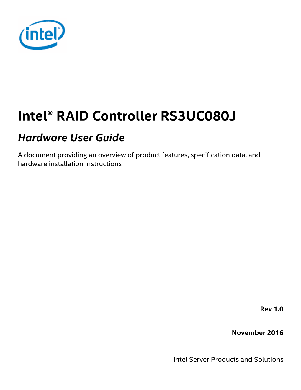 Intel® RAID Controller RS3UC080J Hardware User Guide