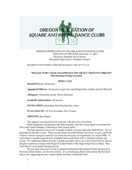 1 OREGON FEDERATION of SQUARE & ROUND DANCE CLUBS MINUTES of MEETING Dated July 21, 2013 Hosted by Portland Area Council