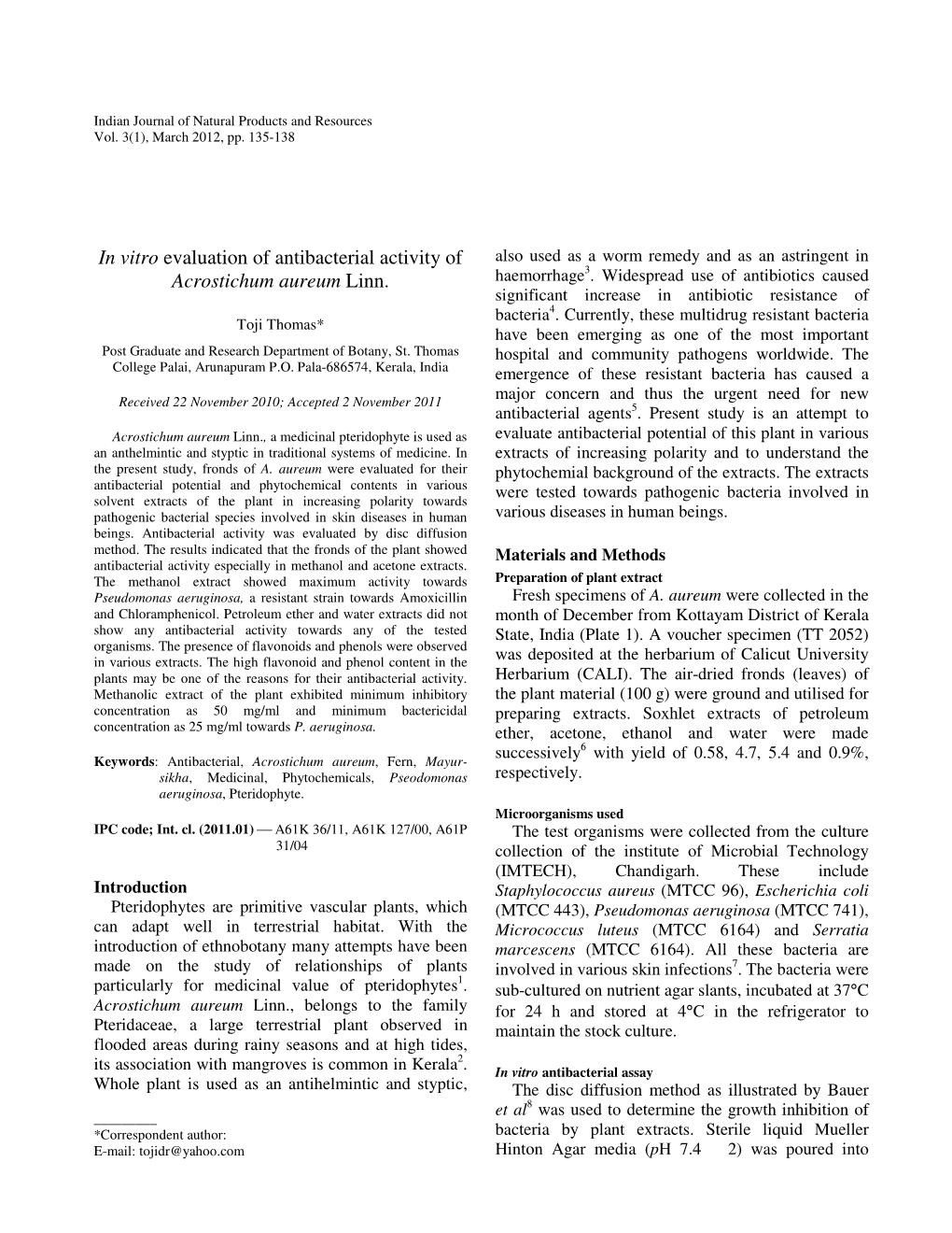 In Vitro Evaluation of Antibacterial Activity of Acrostichum Aureum Linn