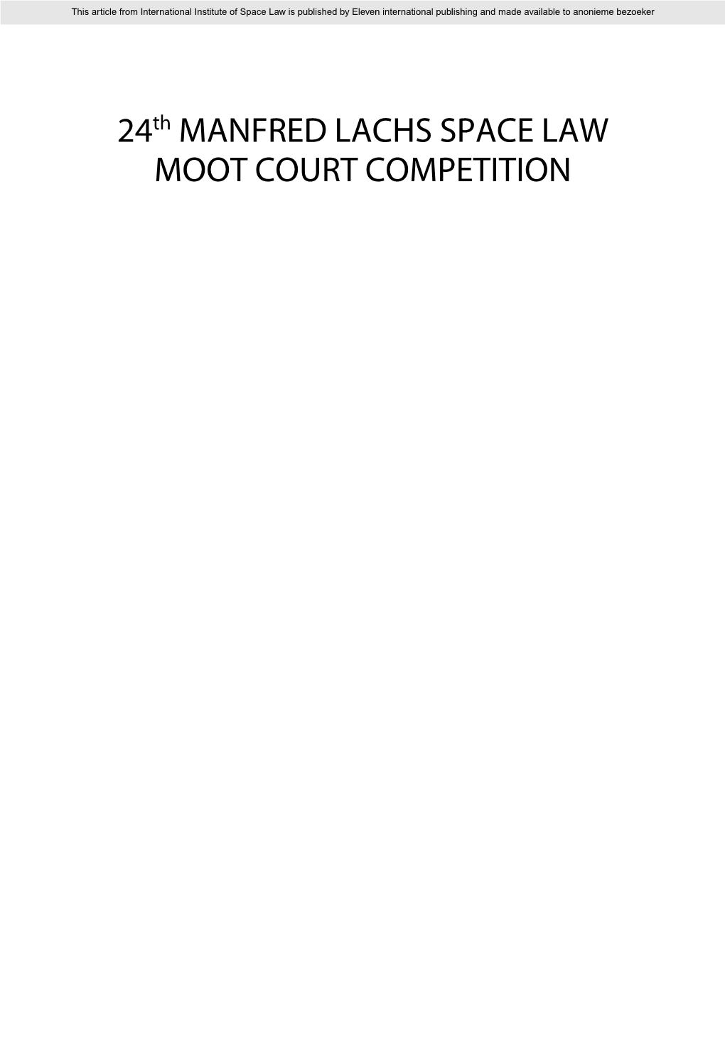 24Th MANFRED LACHS SPACE LAW MOOT COURT COMPETITION