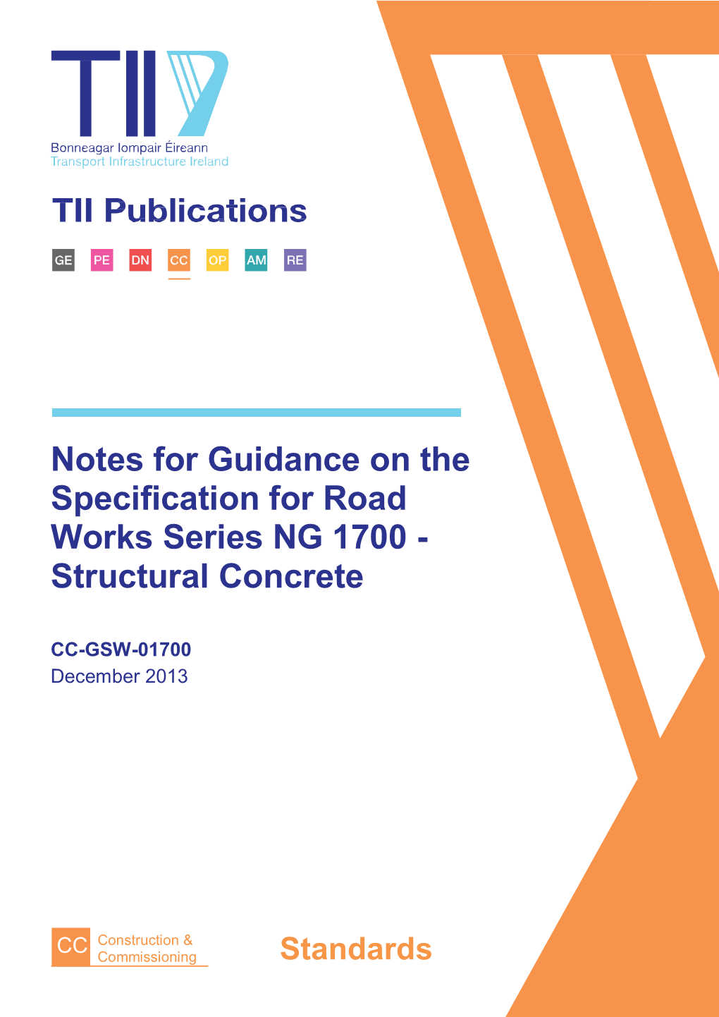 Notes for Guidance on the Specification for Road Works Series NG 1700 - Structural Concrete