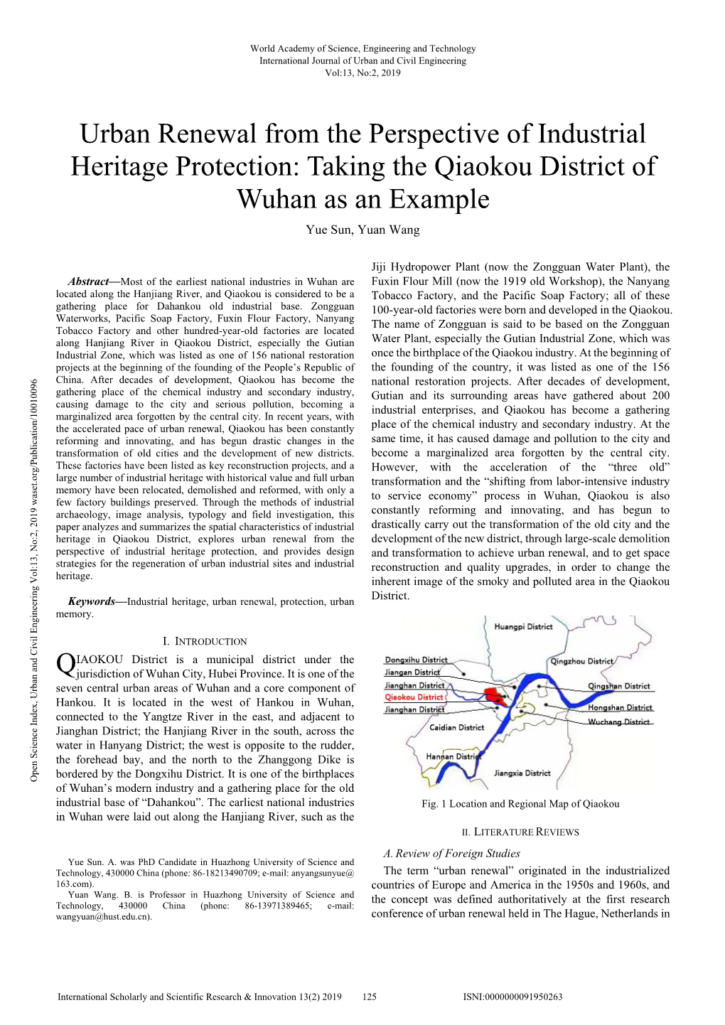 Urban Renewal from the Perspective of Industrial Heritage Protection: Taking the Qiaokou District of Wuhan As an Example Yue Sun, Yuan Wang