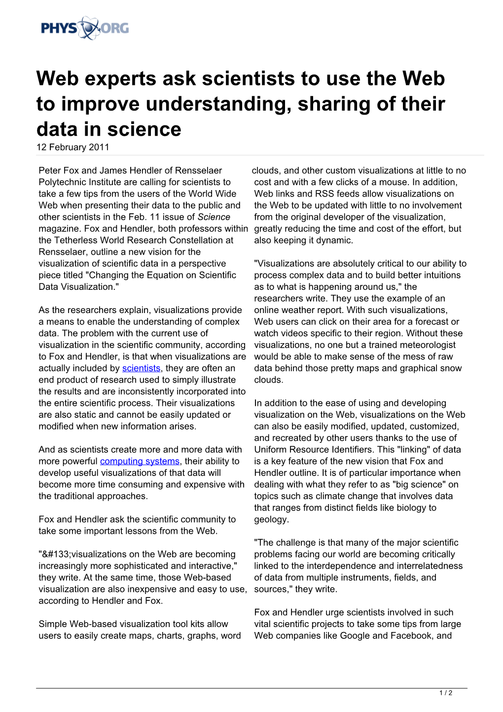 Web Experts Ask Scientists to Use the Web to Improve Understanding, Sharing of Their Data in Science 12 February 2011