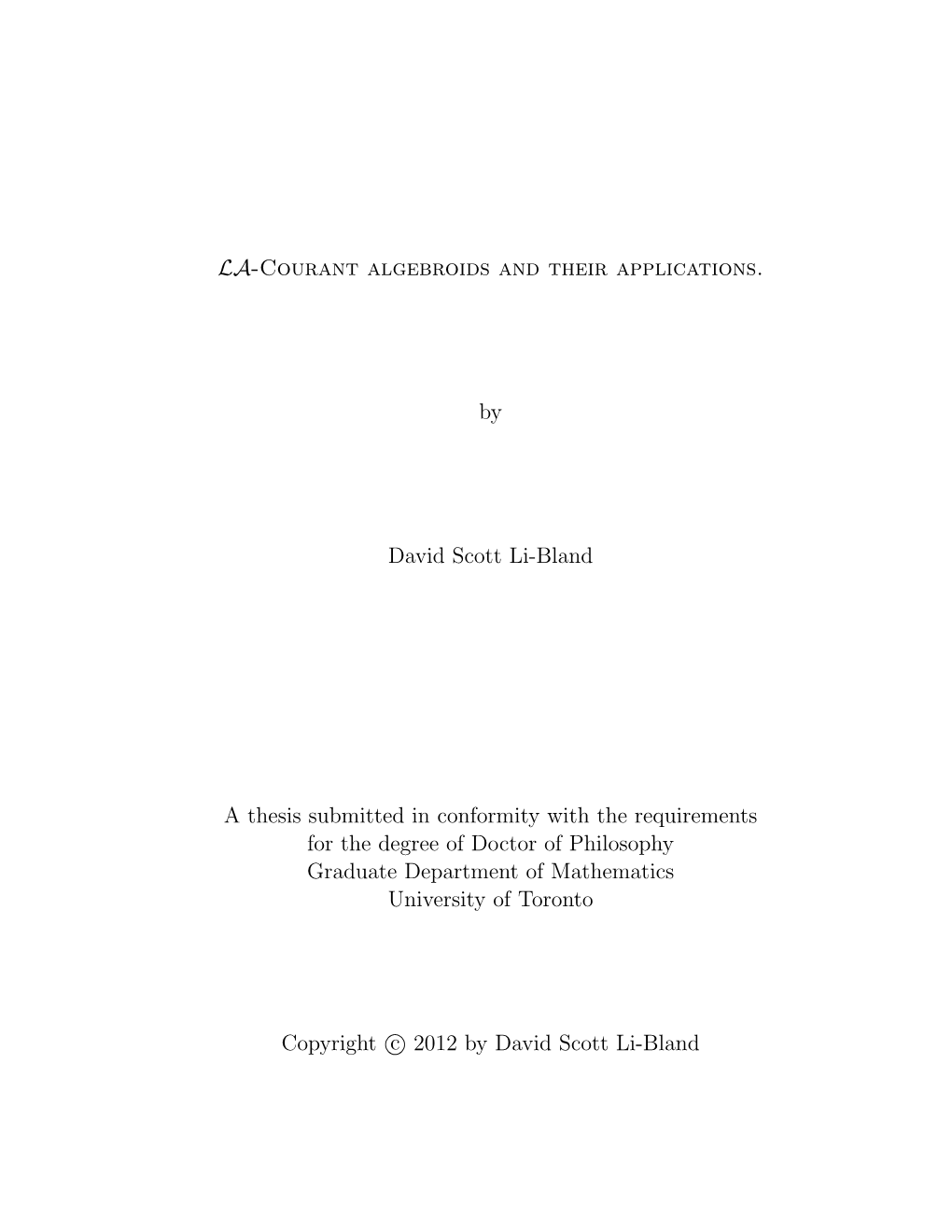 LA-Courant Algebroids and Their Applications. by David Scott Li