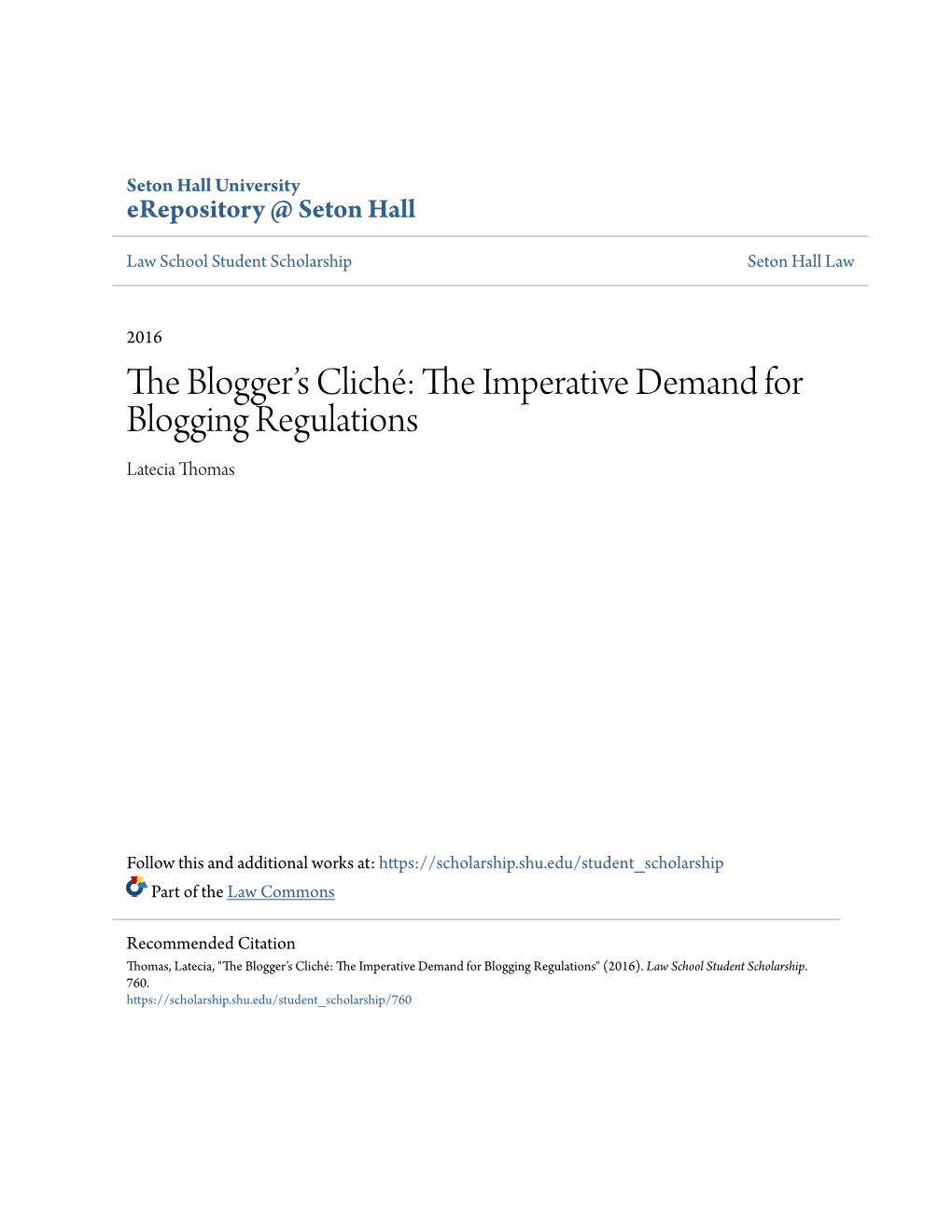 The Imperative Demand for Blogging Regulations