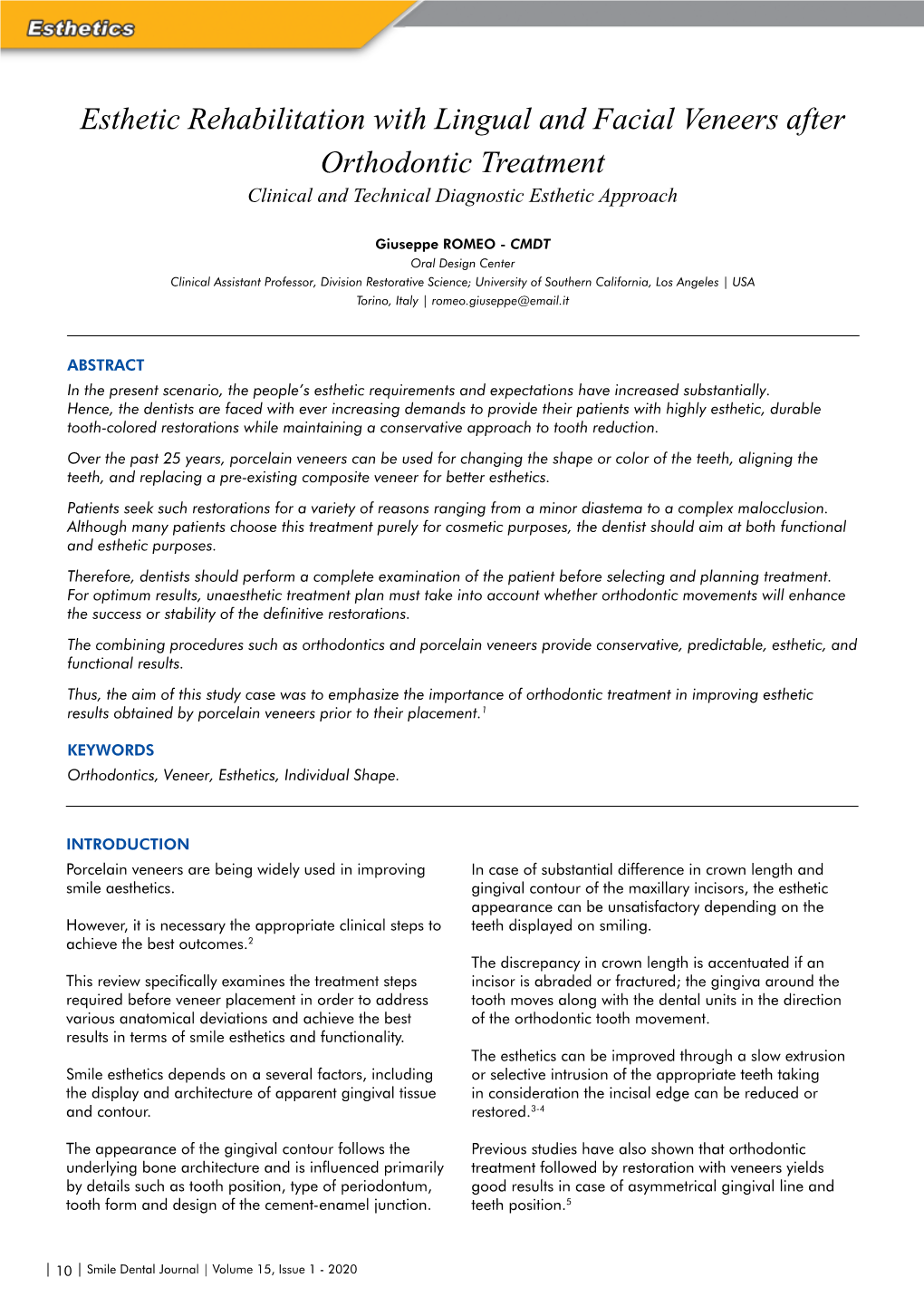 Esthetic Rehabilitation with Lingual and Facial Veneers After Orthodontic Treatment Clinical and Technical Diagnostic Esthetic Approach