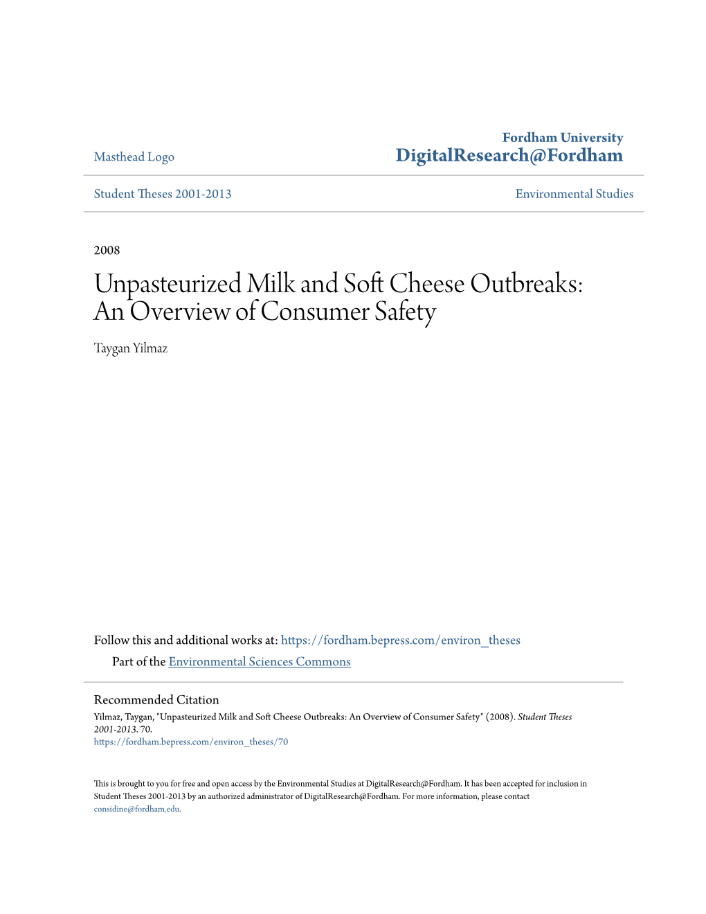 Unpasteurized Milk and Soft Cheese Outbreaks: an Overview of Consumer Safety