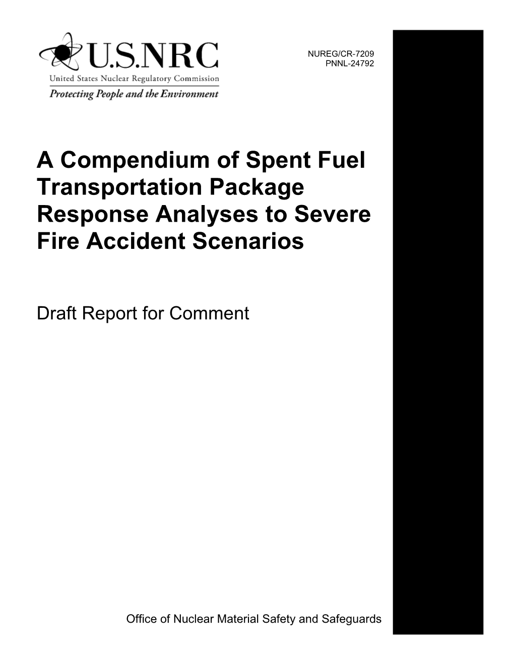 A Compendium of Spent Fuel Transportation Package Response Analyses to Severe Fire Accident Scenarios