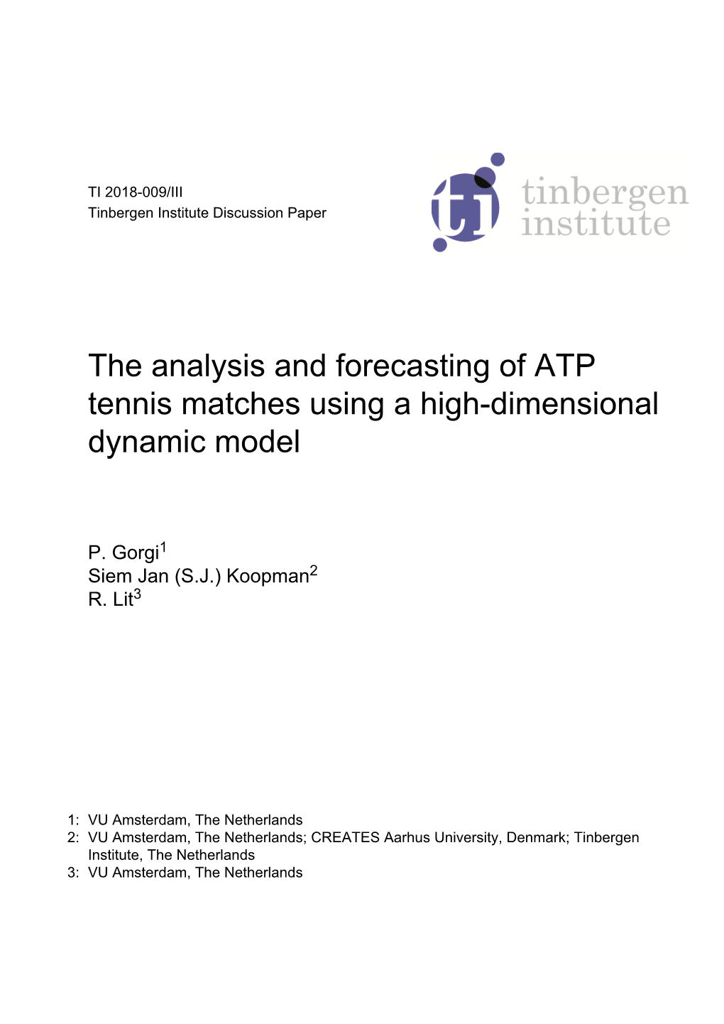 The Analysis and Forecasting of ATP Tennis Matches Using a High-Dimensional Dynamic Model
