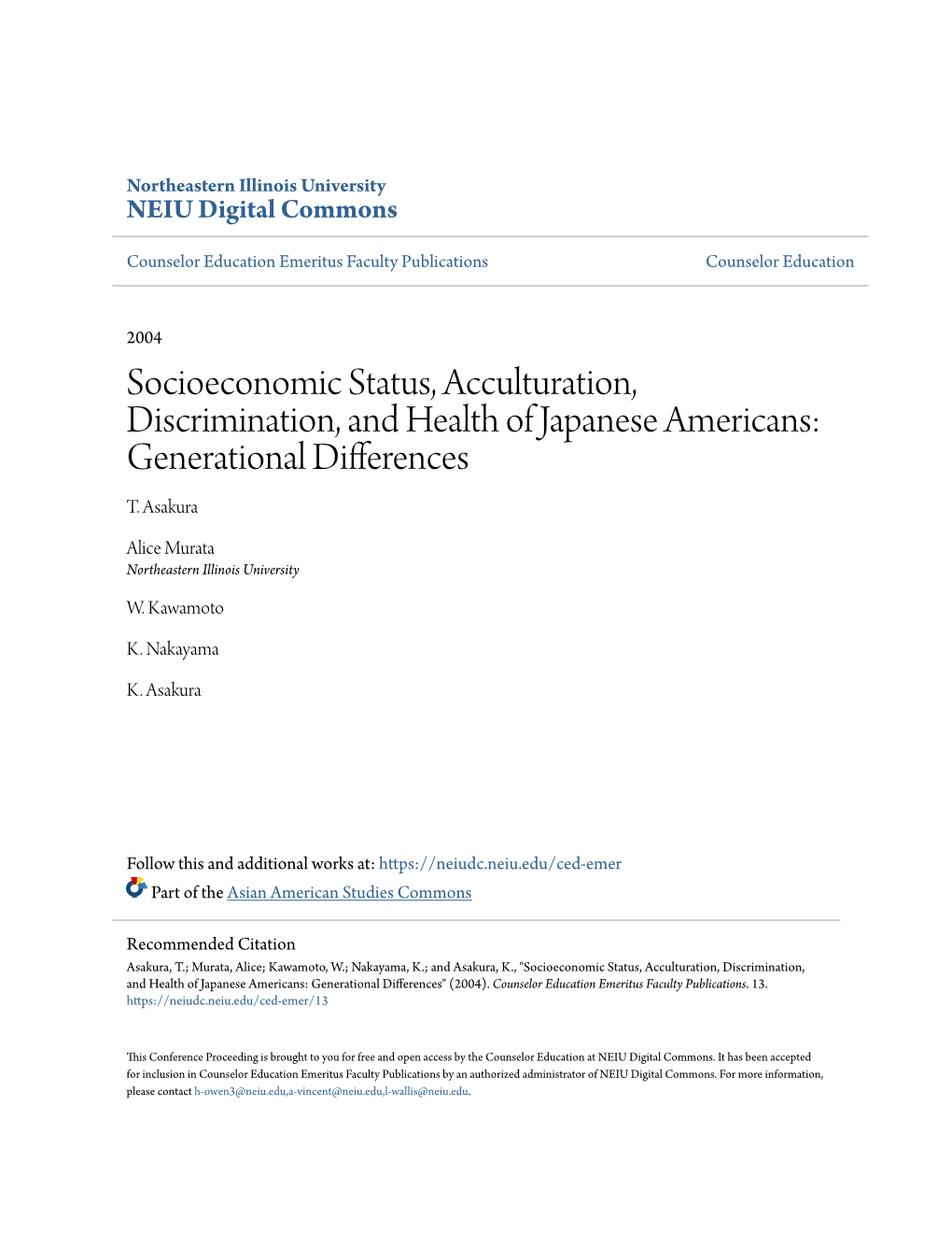 Socioeconomic Status, Acculturation, Discrimination, and Health of Japanese Americans: Generational Differences T