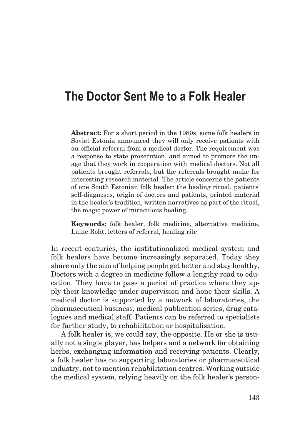 The Doctor Sent Me to a Folk Healer