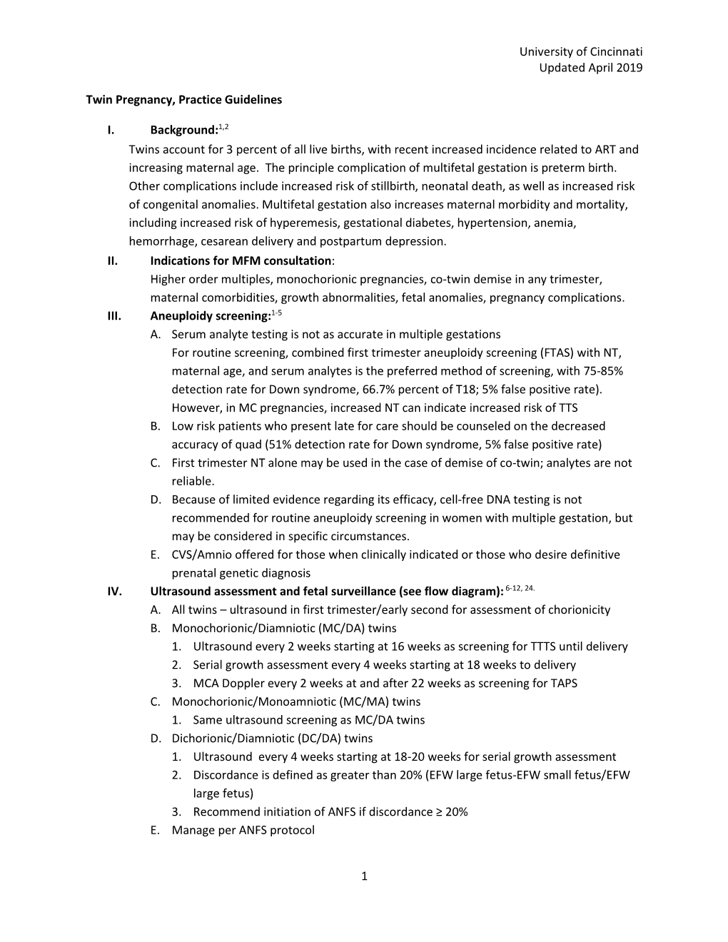 University of Cincinnati Updated April 2019 1 Twin Pregnancy, Practice