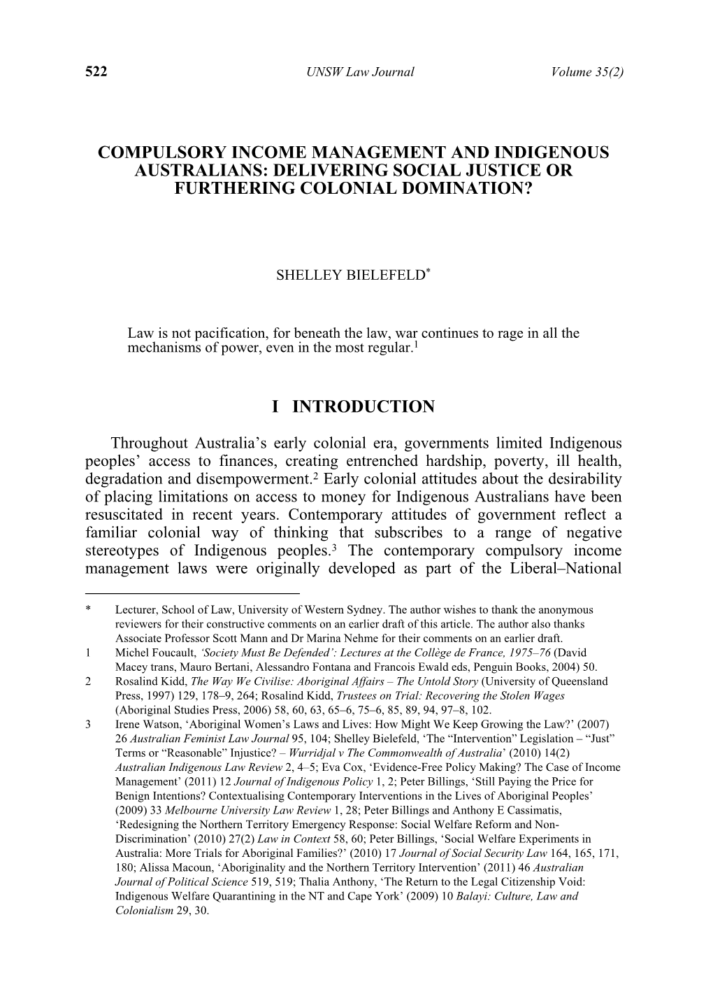 Compulsory Income Management and Indigenous Australians: Delivering Social Justice Or Furthering Colonial Domination?