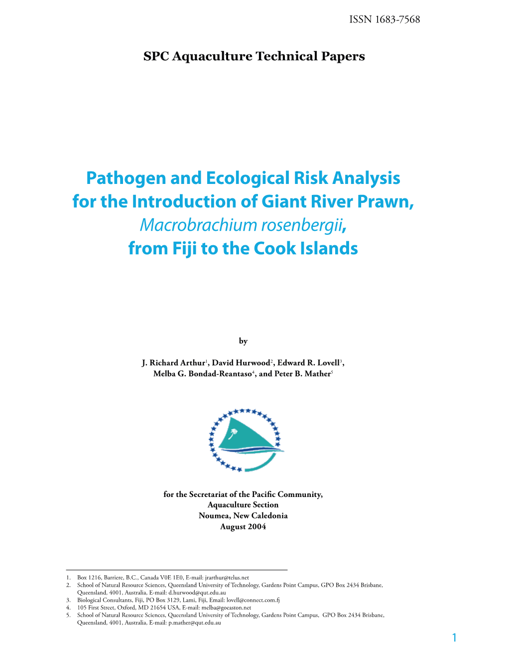 Pathogen and Ecological Risk Analysis for the Introduction of Giant River Prawn, Macrobrachium Rosenbergii , from Fiji to the Cook Islands