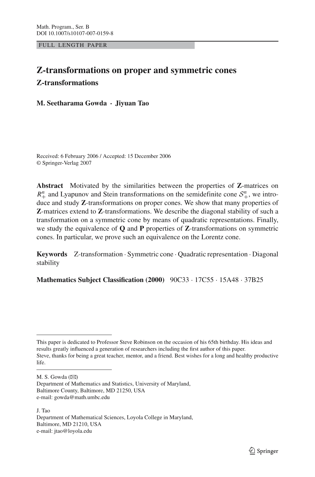 Z-Transformations on Proper and Symmetric Cones Z-Transformations