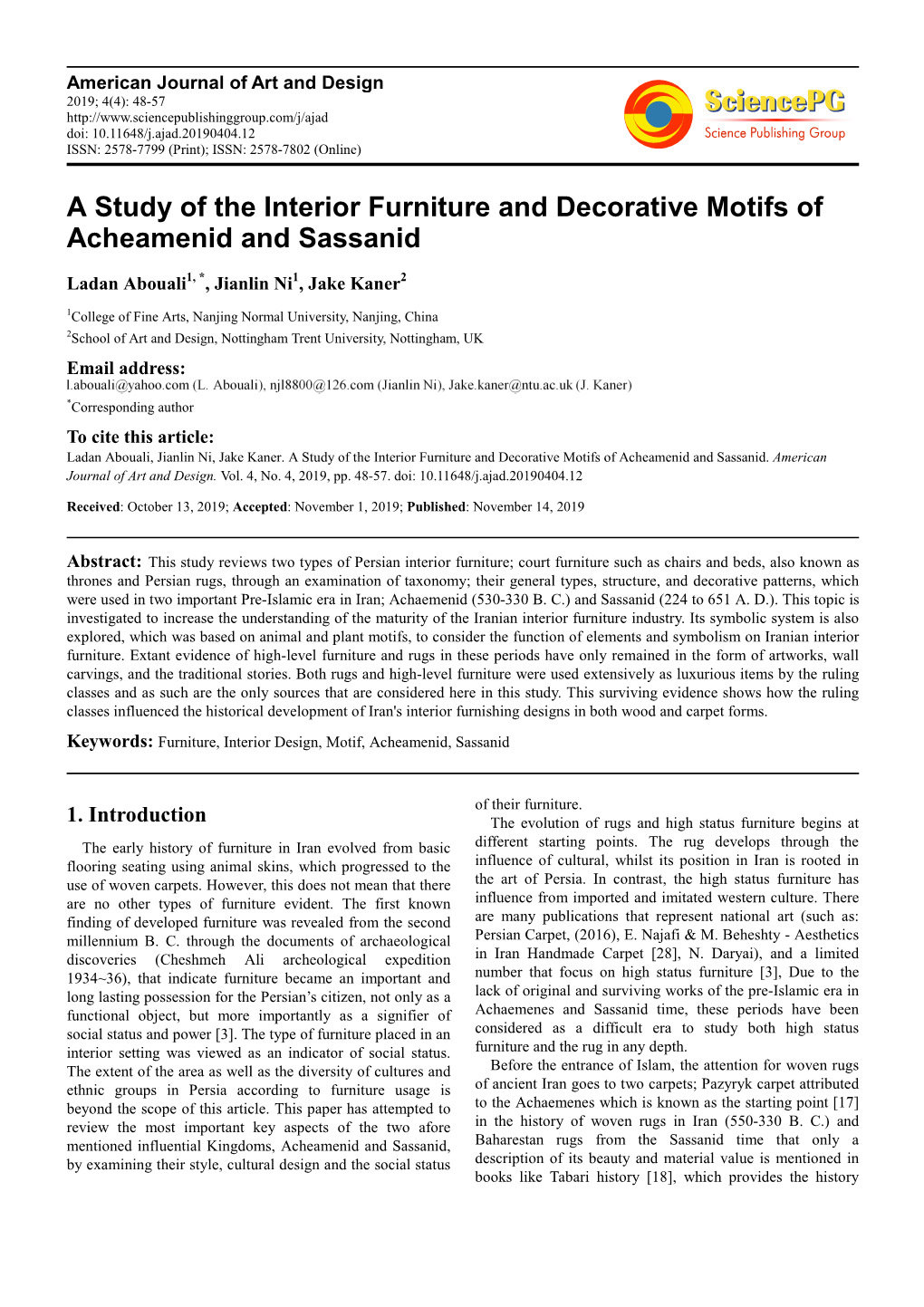 A Study of the Interior Furniture and Decorative Motifs of Acheamenid and Sassanid