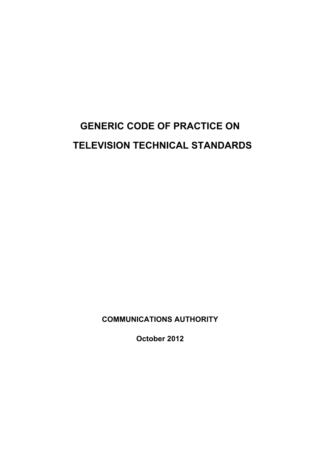 Generic Code of Practice on Television Technical Standards