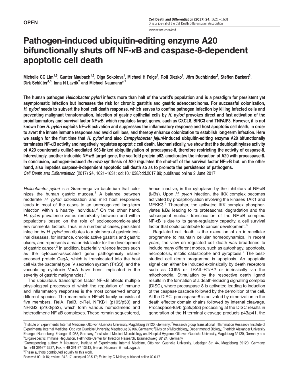 Pathogen-Induced Ubiquitin-Editing Enzyme A20 Bifunctionally Shuts Off NF-Κb and Caspase-8-Dependent Apoptotic Cell Death