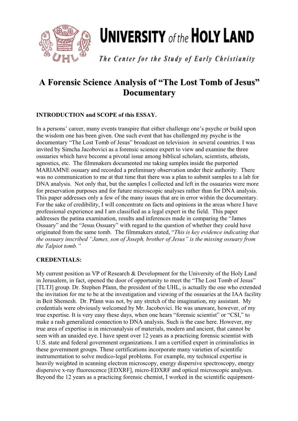 A Forensic Science Analysis of “The Lost Tomb of Jesus” Documentary