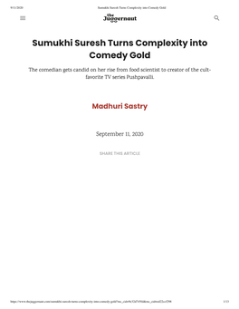 Sumukhi Suresh Turns Complexity Into Comedy Gold