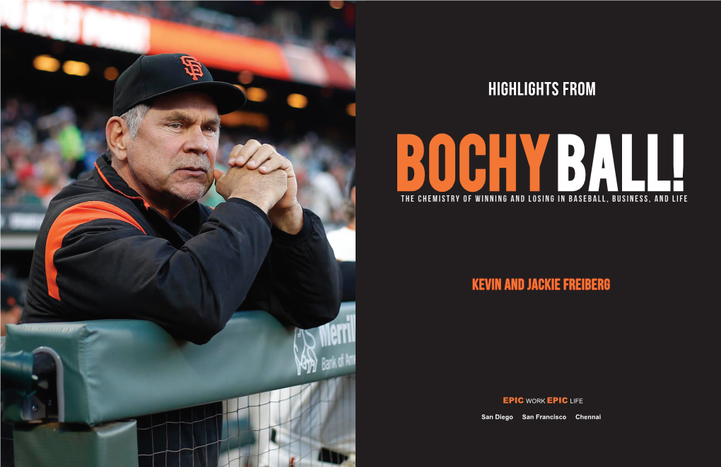Highlights from BOCHY BALL! the Chemistry of WINNING and LOSING in BASEBALL, BUSINESS, and LIFE